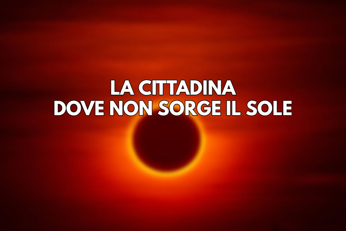 La città dove non sorge il sole